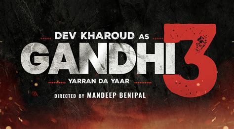 First Poster Revealed From Dev Kharoud’s ‘Gandhi 3 Yarran Da Yaar ...