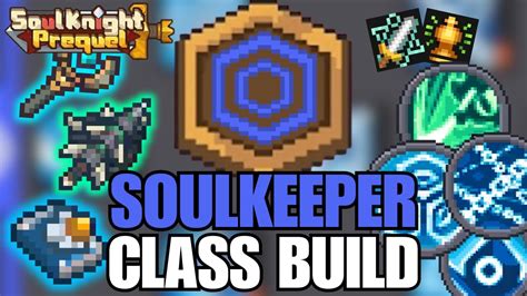 How To Build Soulkeeper For End Game Soul Knight Prequel Youtube