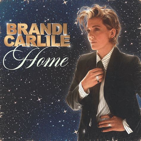 Brandi Carlile – Home Lyrics | Genius Lyrics