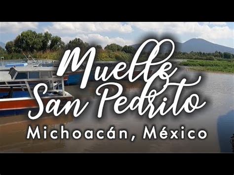 Muelle San Pedrito Un Punto De Partida Hacia Janitzio YouTube