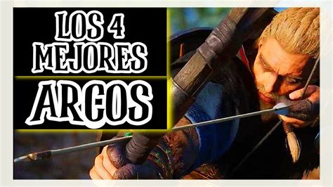 💥 4 Arcos Que Debes Tener 🏹 En Assassins Creed Valhalla 🏹 Los Mejores Arcos Top 4 Youtube