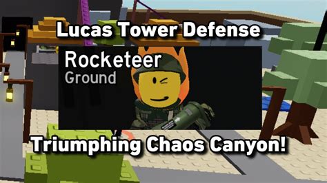 Triumphing Chaos Canyon Map Lucas Tower Defense Youtube