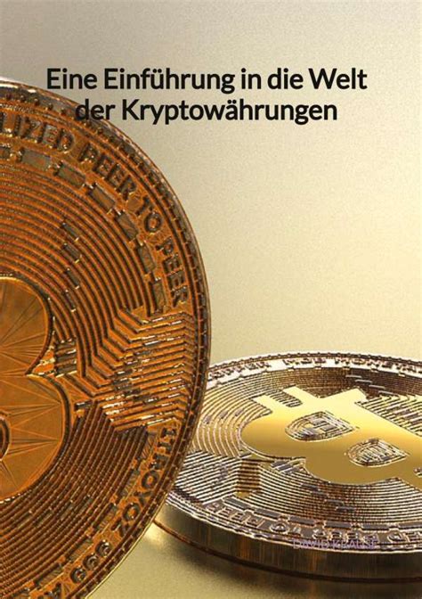 Eine Einführung in Welt der Kryptowährungen David Krause Buch jpc