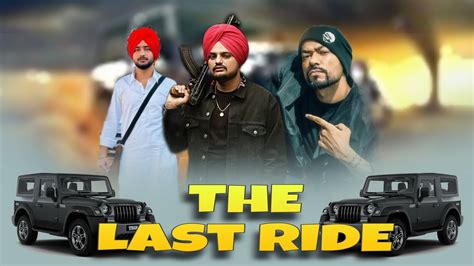 The Last Ride Sidhu Moose Wala Ft Bohemia X Tiger Halwara Prod By Always On Top Music