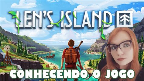 CONHECENDO O JOGO LEN S ISLAND NOVO JOGO DE SOBREVIVÊNCIA E