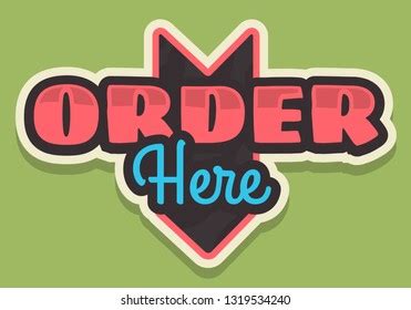 "order Here Sign" Images, Stock Photos & Vectors | Shutterstock