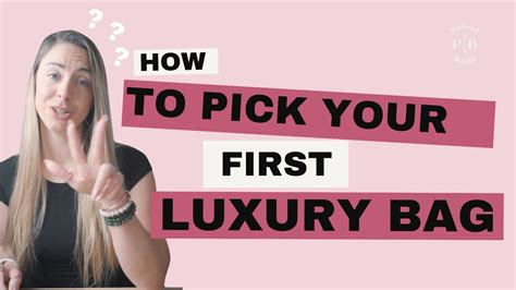 How To Pick Your First Luxury Bag My Tips Youtube