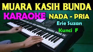 MUARA KASIH BUNDA Erie Suzan KARAOKE Nada Cowok Pria Lirik HD