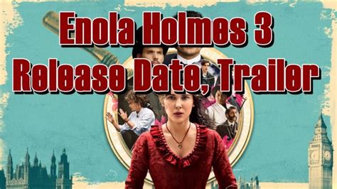 Enola Holmes Release Date Trailer Is It Canceled