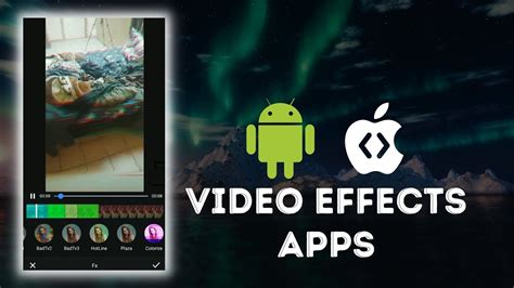 Best Video Effects Apps For Android Ios Youtube