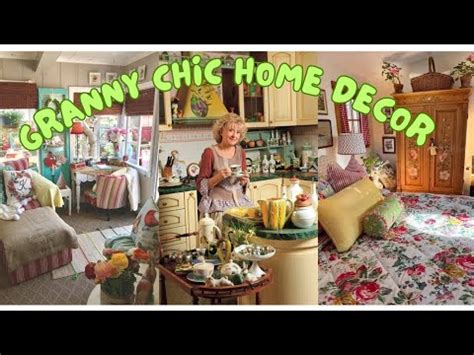 Grandma Chic Style Granny Chic Style Decor Nostalgic Design Trend Home