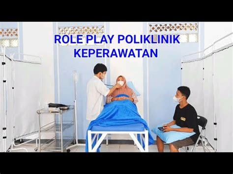 Role Play Poliklinik Metodologi Keperawatan Pasien Sesak Batuk