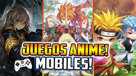 Top Juegos Anime Para Android Mas Jugados Youtube