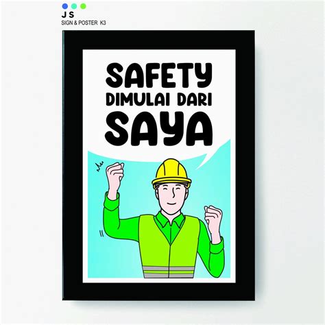 Jual Poster Safety K Safety Dimulai Dari Saya Frame A Shopee