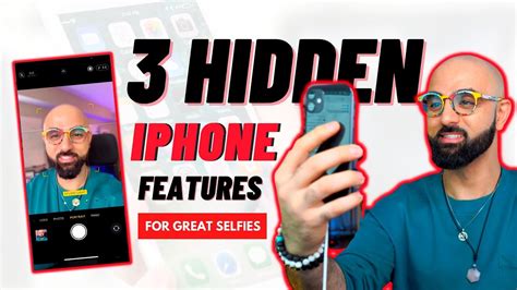 How To Take A Good Selfie With Iphone 3 Hidden Features Youtube