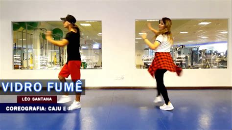 L O Santana Vidro Fum Agita Dance Coreografia Youtube