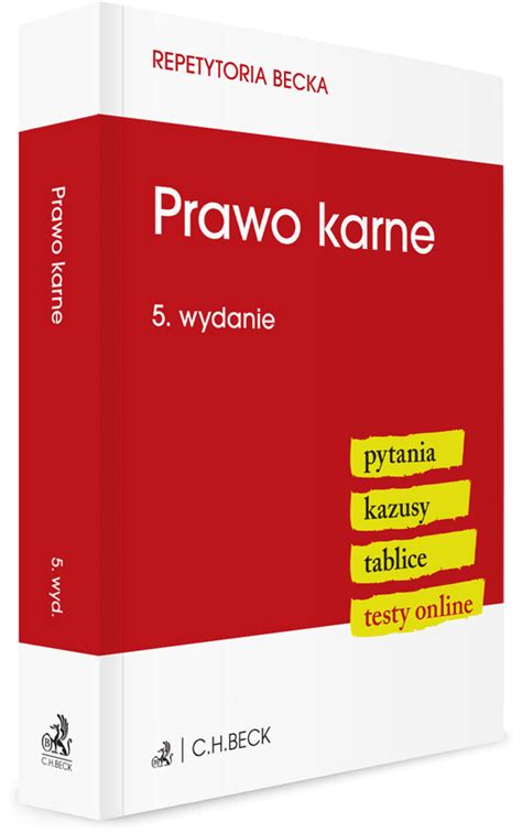 Prawo Karne Pytania Kazusy Tablice Testy Online Wydanie 5 2023