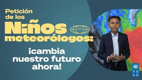 Agencias De Todo El Mundo Se Unen Contra La Crisis Climática Con ‘niños