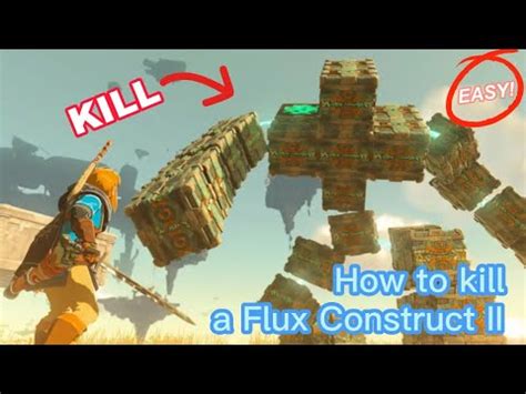 How To Defeat A Flux Construct II The Legend Of Zelda Tears Of The