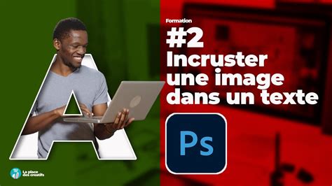 Tuto Photoshop Complet Incruster Une Image Dans Un Texte Part 2 YouTube