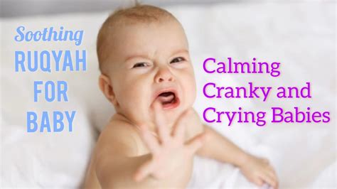 Soothing Ruqyah For Baby Calm And Soothe Fussy Cranky And Crying Babies