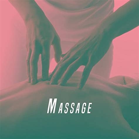 Massage Massage Tribe Massage Music And Massage Digital