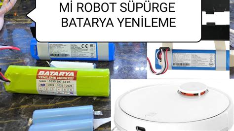 XİAOMİ Mİ ROBOT BATARYA YENİLENMESİ ROBOT SÜPÜRGE BATARYASI ROBOT