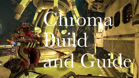 Chroma SP Build Warframe Dante Unbound Guides YouTube