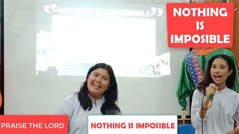 Nothing Is Imposiblelagu Rohani Kristen Cover Youtube