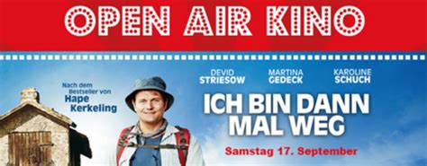 Open Air Kinovorführung Ich bin dann mal weg am 17 September 2016