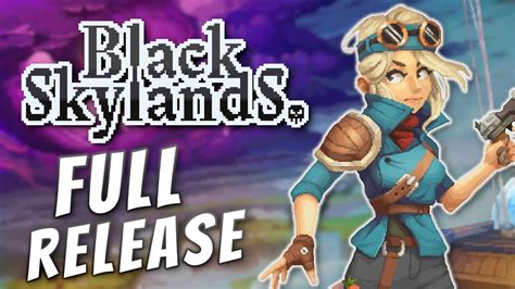 Black Skylands Has Released And Its A Whole New Game Youtube