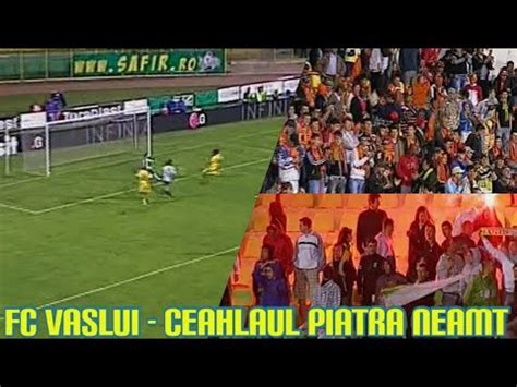 Liga Fc Vaslui Ceahlaul Piatra Neamt Carlos Costly Youtube