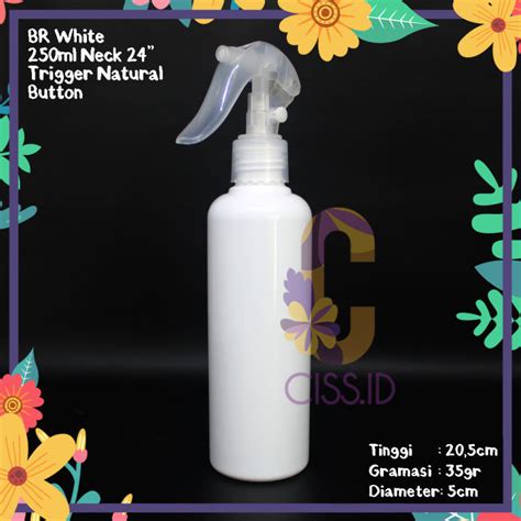 BOTOL PLASTIK BR 250ML PUTIH TRIGGER NATURAL IMPORT PET DESINFEKTAN