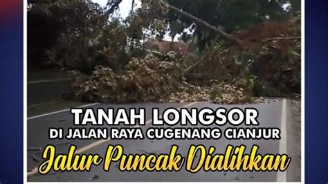 Akibat Gempa Cianjur Jalur Puncak Tertutup Longsor Rumah Di Bogor