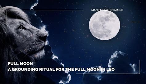 A Grounding Ritual For The Full Moon In Leo January 25th