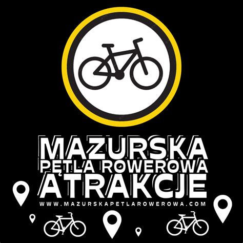 Mazurska Pętla Rowerowa Atrakcje