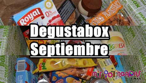 Mis Potingadas Y M S Degustabox Septiembre Colaboraci N