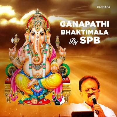 Ganapathi Bhaktimala By SPB Music Playlist: Best Ganapathi Bhaktimala ...