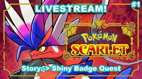 Pokémon Scarlet Story Shiny Badge Quest YouTube