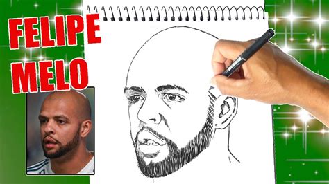 Como Desenhar Felipe Melo Desenho Felipe Melo Palmeiras Youtube