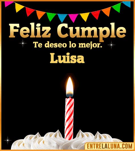 Feliz Cumpleaños Luisa Felicidades Luisa