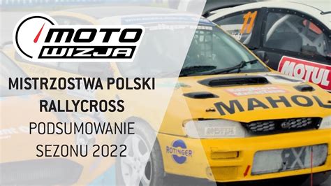 Mistrzostwa Polski Rallycross Podsumowanie Sezonu Youtube