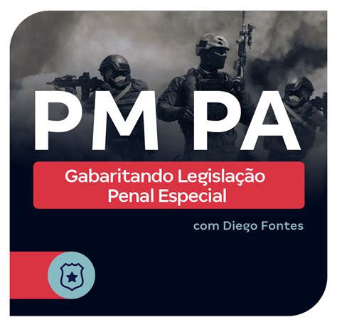 Concurso PM PA Gabaritando Legislação Penal Especial