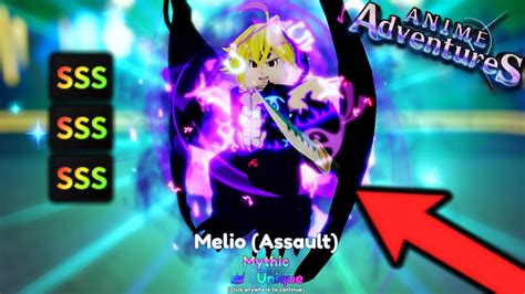 I Got All SSS Melio Assault Unique In Anime Adventures Update 12