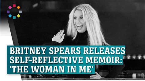 Britney Spears Release Autobiographical Book The Woman In Me Youtube