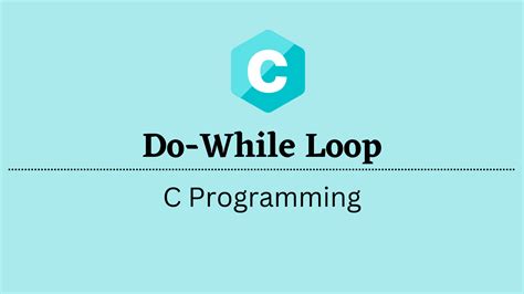 While Loop In C Programming How While Loop Works In C Programming