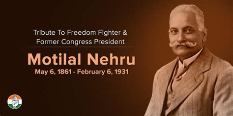 know some interesting facts about Motilal Nehru: B'day Special - News ...