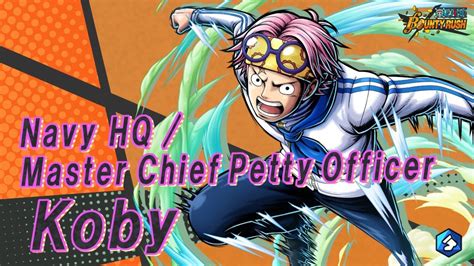 ONE PIECE BOUNTYRUSHNavy HQ Master Chief Petty Officer Coby YouTube