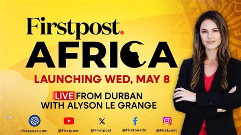 Firstpost Africa premieres tonight: Delve into the heart of the continent with Alyson le Grange ...