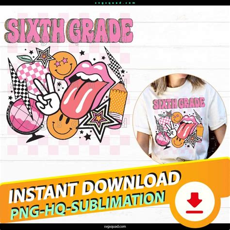 Sixth Grade Retro Png Shirt Design Back To School Png Sublimation